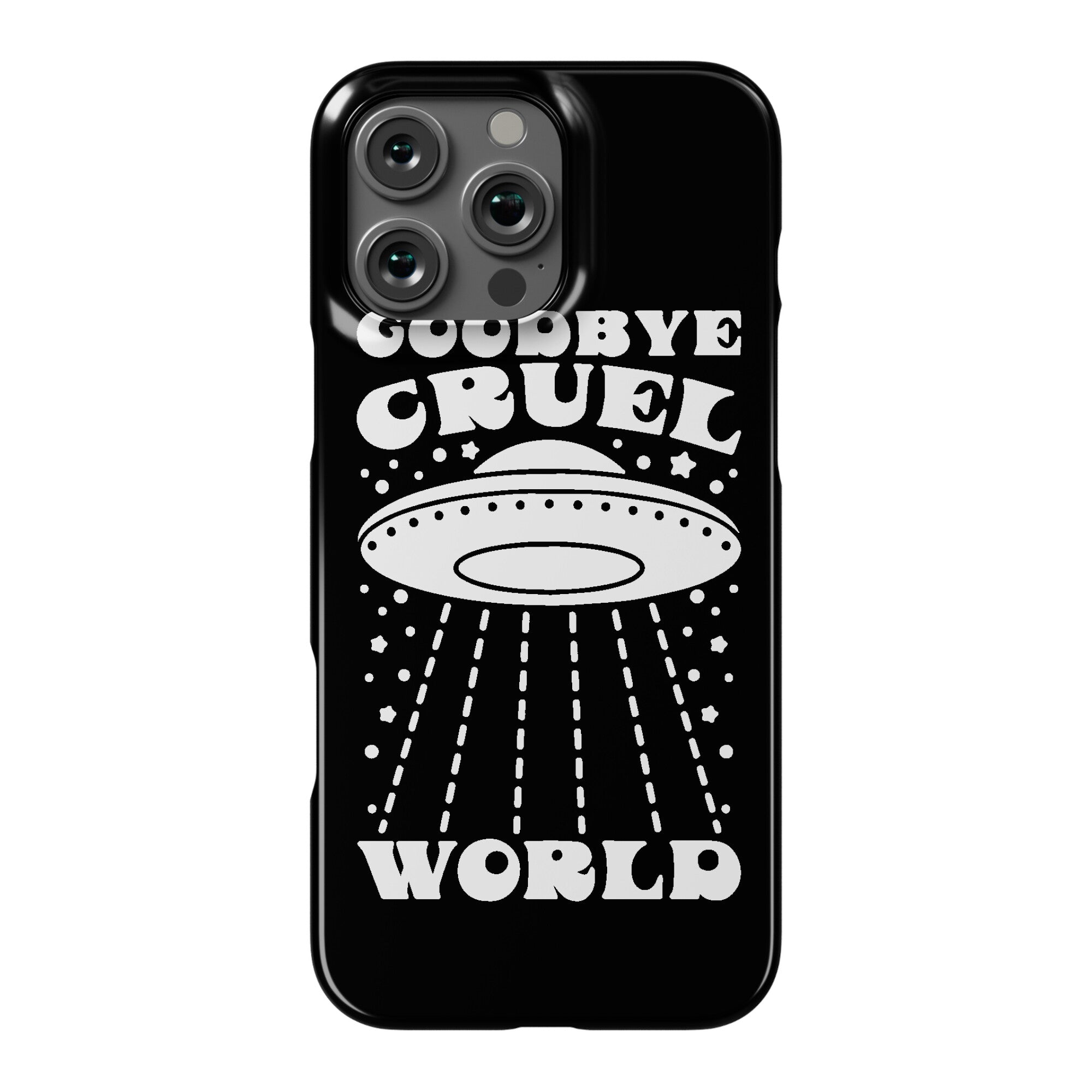 Goodbye Cruel World Phone Case